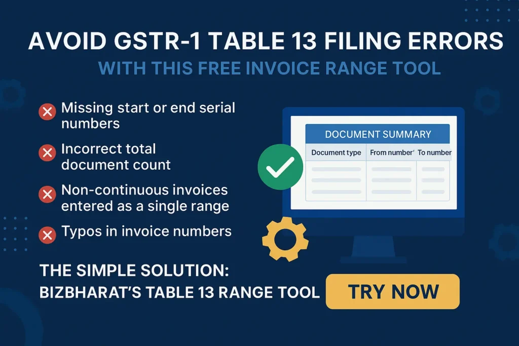 Avoid GSTR‑1 Table 13 Filing Errors with This Free Invoice Range Tool